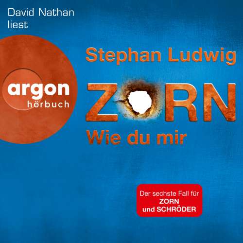 Cover von Stephan Ludwig - Zorn - Band 6 - Wie du mir