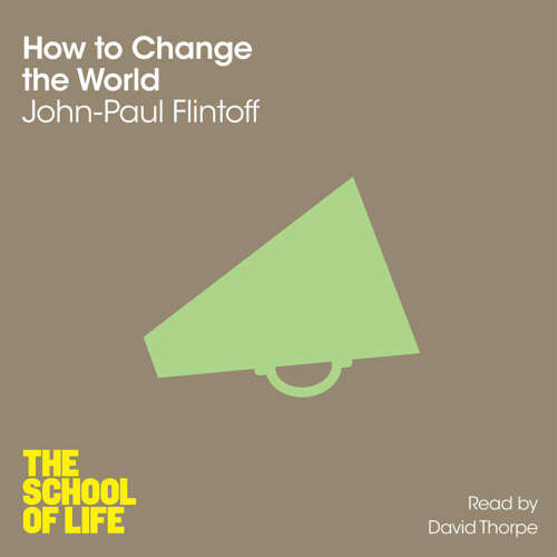 Cover von John-Paul Flintoff - How to Change the World