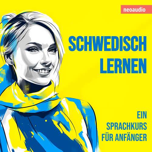 Cover - NeoAudio - Schwedisch lernen - Sprachkurs für Anfänger