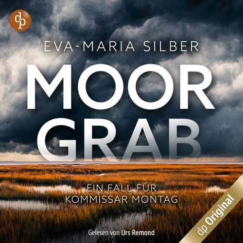 Cover von Eva-Maria Silber - Moorgrab - Ein Fall für Kommissar Montag