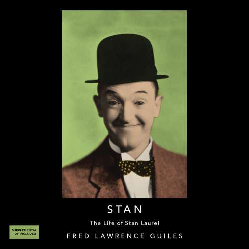 Cover von Fred Lawrence Guiles - Fred Lawrence Guiles Hollywood Collection - Stan: The Life of Stan Laurel