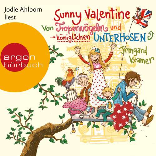 Cover von Irmgard Kramer - Sunny Valentine  - Von Tropenvögeln und königlichen Unterhosen