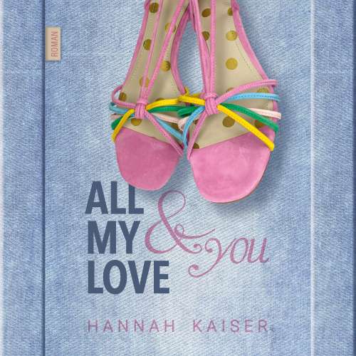 Cover von Hannah Kaiser - All My Love & You