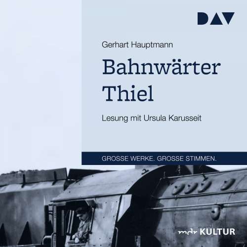 Cover von Gerhart Hauptmann - Bahnwärter Thiel