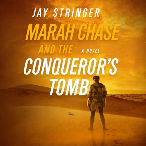 Cover von Jay Stringer - Marah Chase - Book 1 - Marah Chase and the Conqueror's Tomb