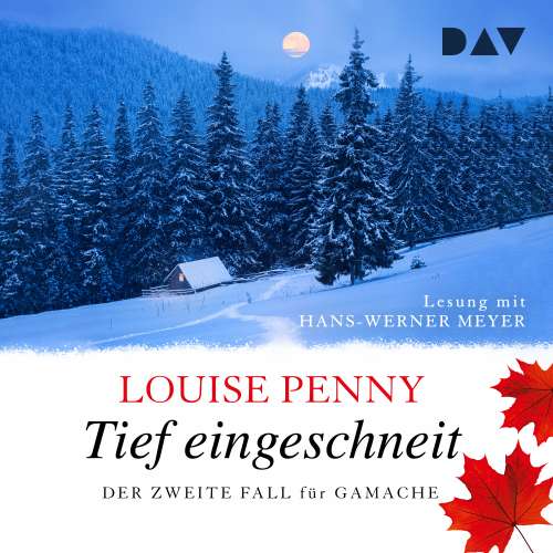 Cover von Louise Penny - Ein Fall für Gamache - Band 2 - Tief eingeschneit