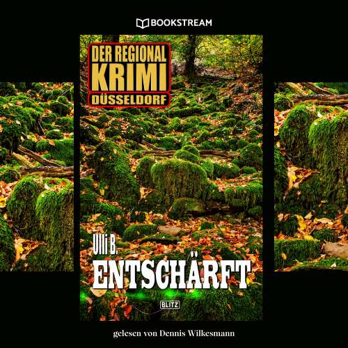 Cover von Ulli B. - Regional-Krimi Reihe - Band 4 - Entschärft - Der Regional-Krimi Düsseldorf