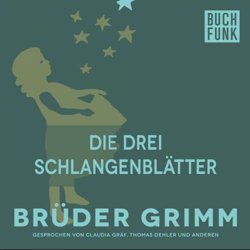 Cover von Brüder Grimm - Die drei Schlangenblätter