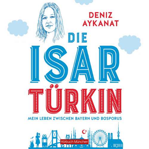 Cover von Deniz Aykanat - Die Isartürkin