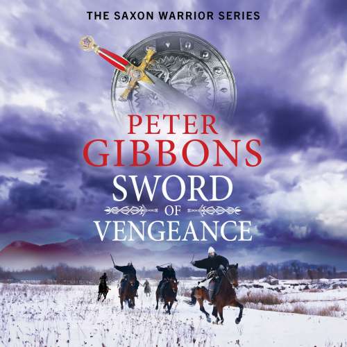 Cover von Peter Gibbons - The Saxon Warrior Series - Book 4 - Sword of Vengeance