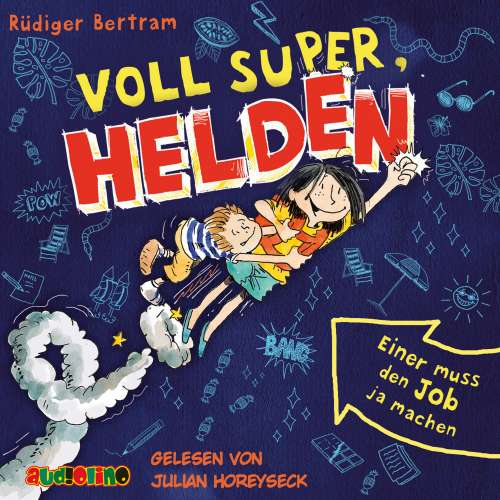 Cover von Rüdiger Bertram - Voll super, Helden 1 - Einer muss den Job ja machen