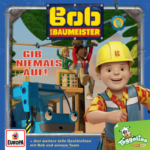 Cover von Bob der Baumeister - 005/Gib niemals auf!