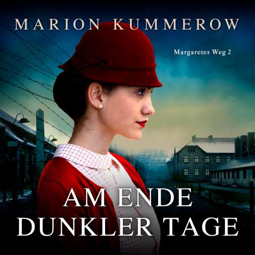 Cover von Marion Kummerow - Margaretes Weg - Teil 2 - Am Ende dunkler Tage