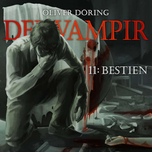 Cover von Der Vampir - Teil 11 - Bestien