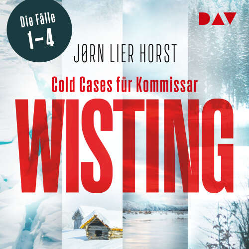 Cover von Jørn Lier Horst - Wistings Cold Cases - Cold Cases für Kommissar Wisting. Die Fälle 1-4 - Wisting und der Tag der Vermissten / Der fensterlose Raum / Der Atem der Angst / Der See des Vergessens