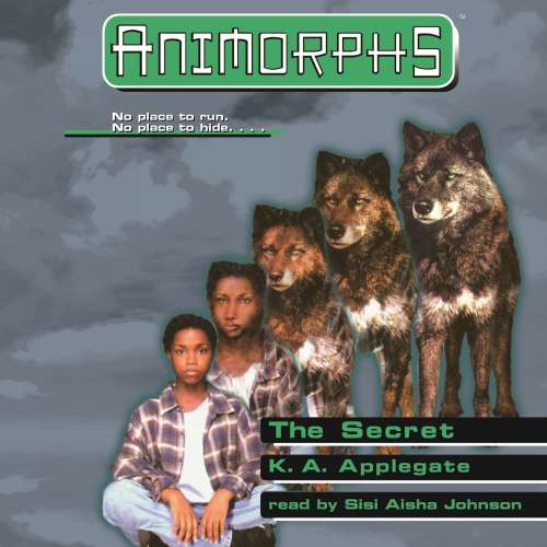 Cover von Katherine Applegate - Animorphs - Book 9 - The Secret