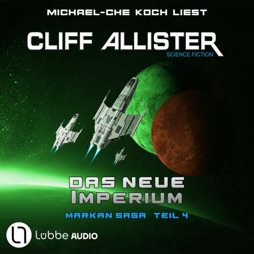 Cover von Cliff Allister - Markan-Saga - Teil 4 - Das neue Imperium