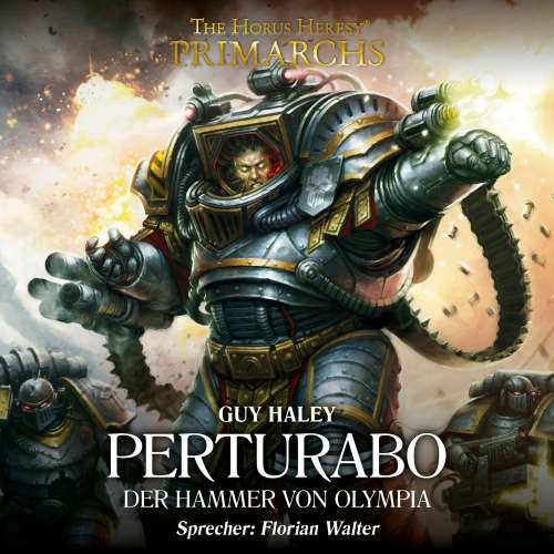 Cover von Guy Haley - The Horus Heresy: Primarchs 4 - Perturabo - Der Hammer von Olympia