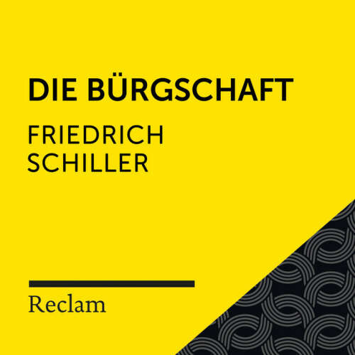 Cover von Reclam Hörbücher - Schiller: Die Bürgschaft (Reclam Hörbuch)