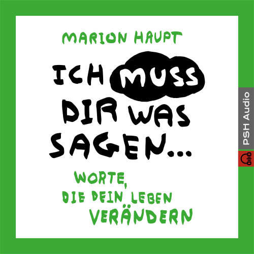 Cover von Marion Haupt - Ich muss dir was sagen ... - Worte, die dein Leben verändern