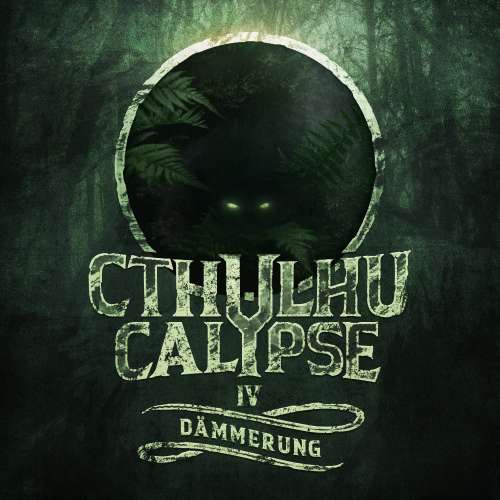 Cover von Cthulhucalypse - Folge 4 - Dämmerung