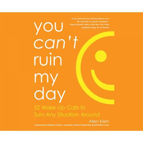 Cover von Allen Klein - You Can't Ruin My Day - 52 Wake-Up Calls to Turn Any Situation Around