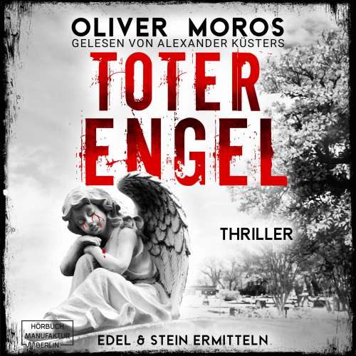Cover von Oliver Moros - Kripo Berlin: Edel & Stein ermitteln - Thriller - Band 6 - Toter Engel