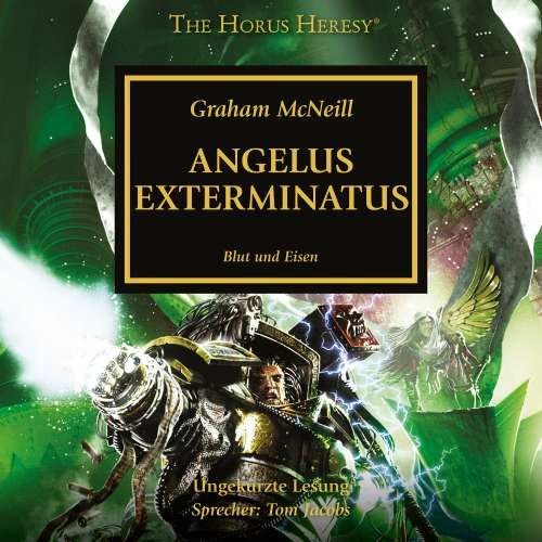 Cover von Graham McNeill - The Horus Heresy 23 - Angelus Exterminatus