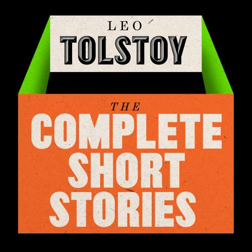 Cover von Leo Tolstoy - Leo Tolstoy: The Short Stories