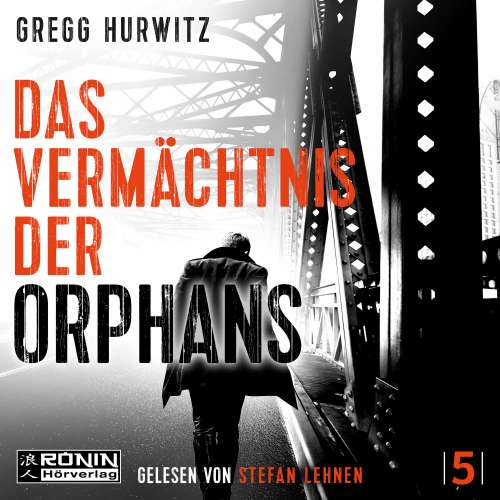 Cover von Gregg Hurwitz - Evan Smoak - Band 5 - Das Vermächtnis der Orphans