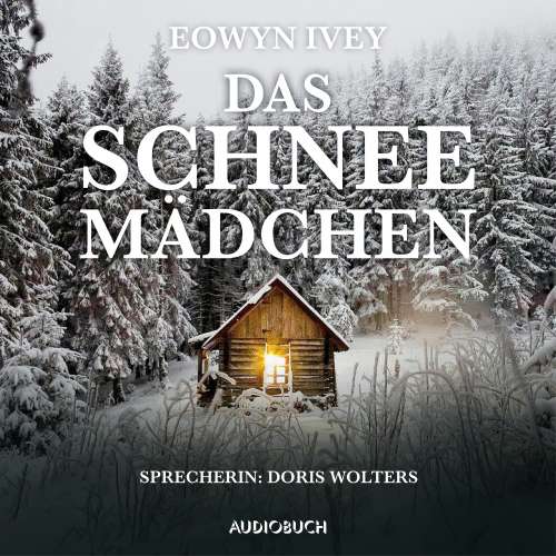 Cover von Eowyn Ivey - Das Schneemädchen