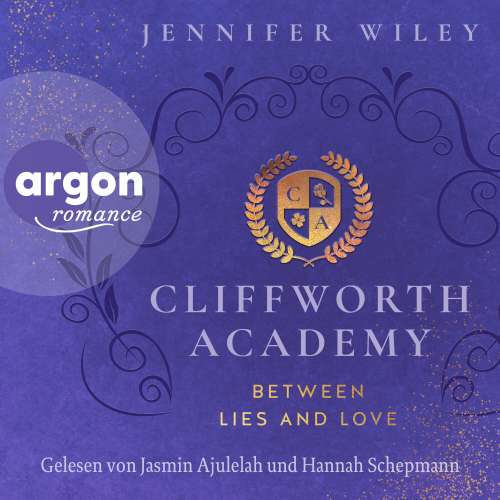 Cover von Jennifer Wiley - Cliffworth Academy - Band 1 - Cliffworth Academy - Between Lies and Love
