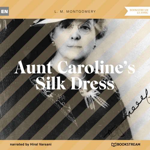 Cover von L. M. Montgomery - Aunt Caroline's Silk Dress