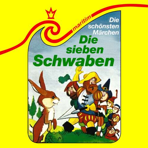 Cover von Die schönsten Märchen - Folge 9 - Die sieben Schwaben