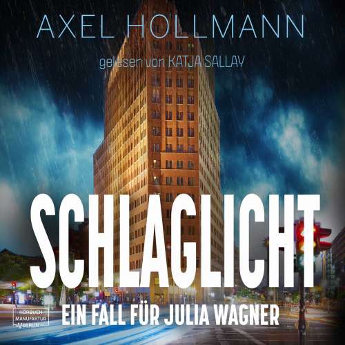 Cover von Axel Hollmann - Ein Fall für Julia Wagner - Band 3 - Schlaglicht