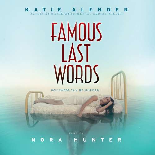 Cover von Katie Alender - Famous Last Words