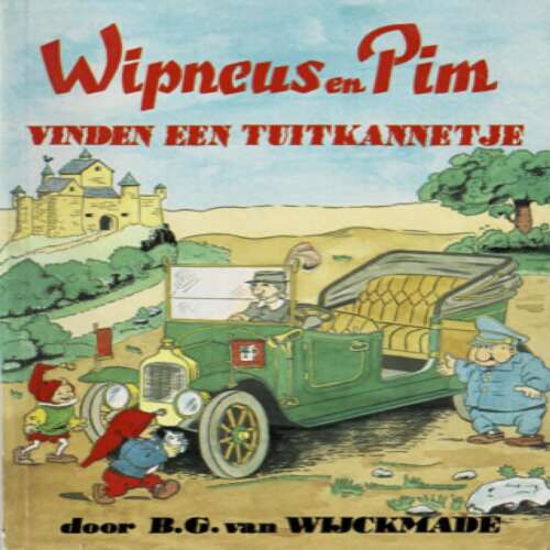 Cover von B.G. van Wijckmade - Wipneus en Pim - Deel 30 - Wipneus en Pim vinden een tuitkannetje