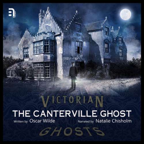 Cover von Oscar Wilde - The Canterville Ghost - A Victorian Ghost Story
