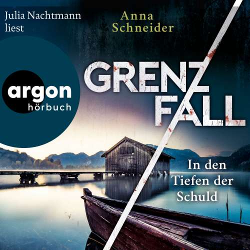 Cover von Anna Schneider - Jahn und Krammer ermitteln - Band 4 - Grenzfall - In den Tiefen der Schuld