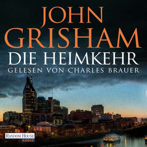 Cover von John Grisham - Die Heimkehr