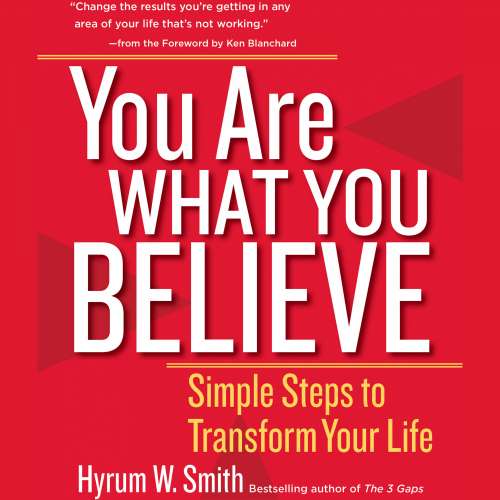 Cover von Hyrum W. Smith - You Are What You Believe - Simple Steps to Transform Your Life