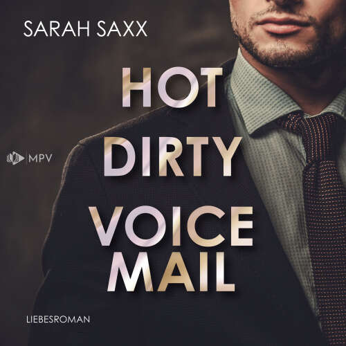 Cover von Sarah Saxx - Love Messages - Band 1 - Hot Dirty Voicemail