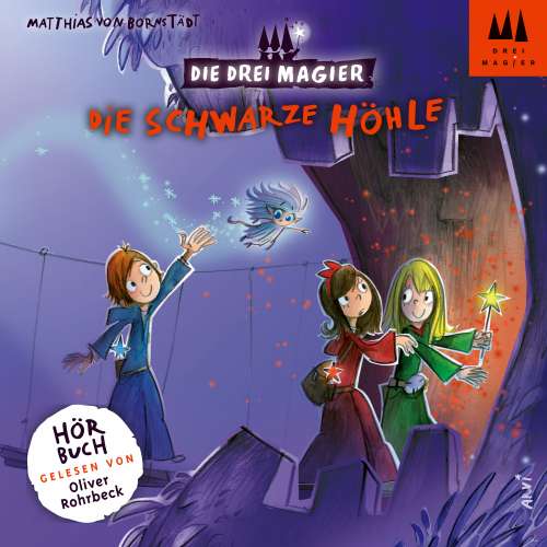 Cover von Matthias von Bornstädt - Die drei Magier - Folge 4 - Die schwarze Höhle