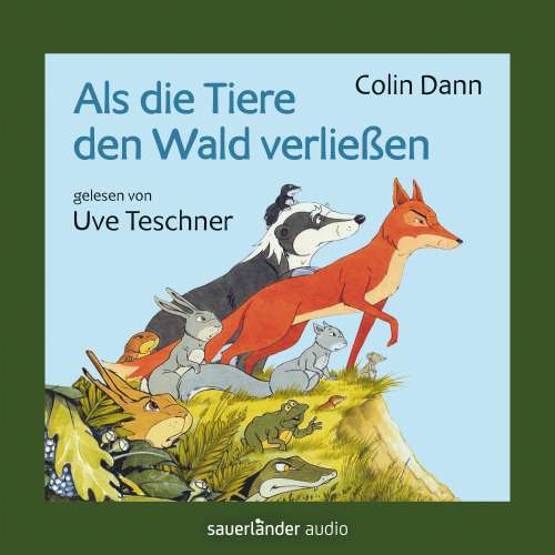 Cover von Colin Dann - Als die Tiere den Wald verließen
