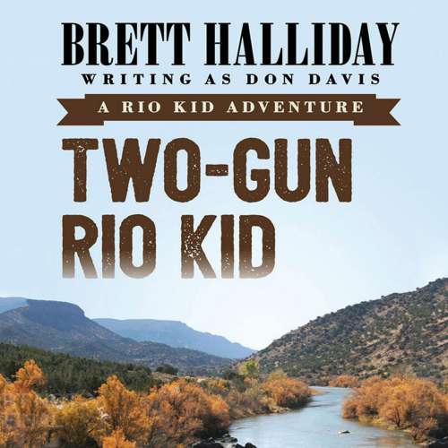 Cover von Brett Halliday - Rio Kid Adventures 4 - Two-Gun Rio Kid