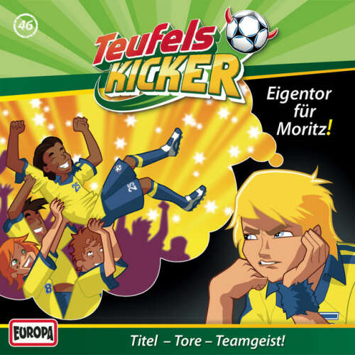 Cover von Teufelskicker - 46/Eigentor für Moritz!
