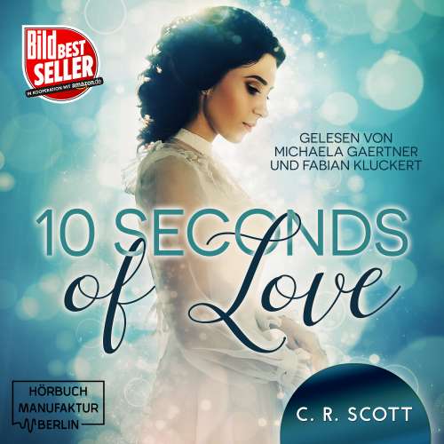 Cover von C. R. Scott - 10 seconds of Love