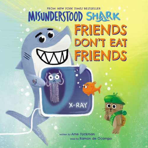 Cover von Ame Dyckman - Misunderstood Shark - Friends Don't Eat Friends