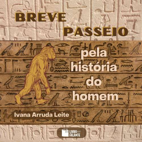 Cover von Ivana Arruda Leite - Breve passeio pela história do homem