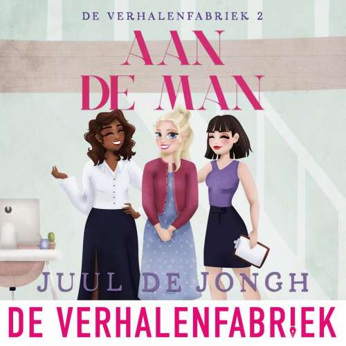 Cover von Juul de Jongh - De Verhalenfabriek - Deel 2 - Aan de man